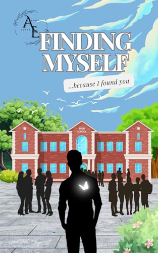 Finding Myself: because I found you