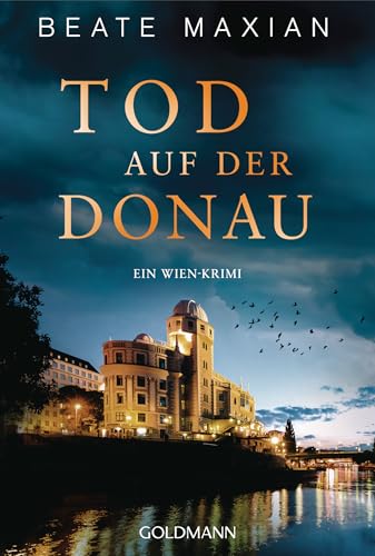 Tod auf der Donau: Ein Wien-Krimi (Die Sarah-Pauli-Reihe 15)