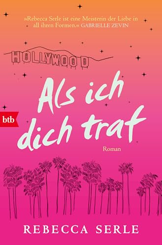 Als ich dich traf: Von der Autorin des SPIEGEL-Bestsellers »In fünf Jahren«