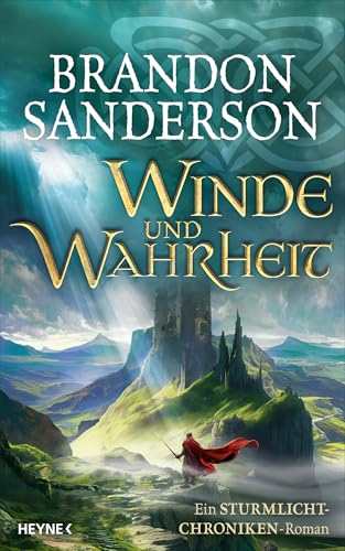 Winde und Wahrheit: Ein Sturmlicht-Chroniken-Roman (Die Sturmlicht-Chroniken 11)