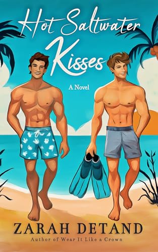 Hot Saltwater Kisses: Summer, Secret Identities, and Island Vibes - An MM Romance