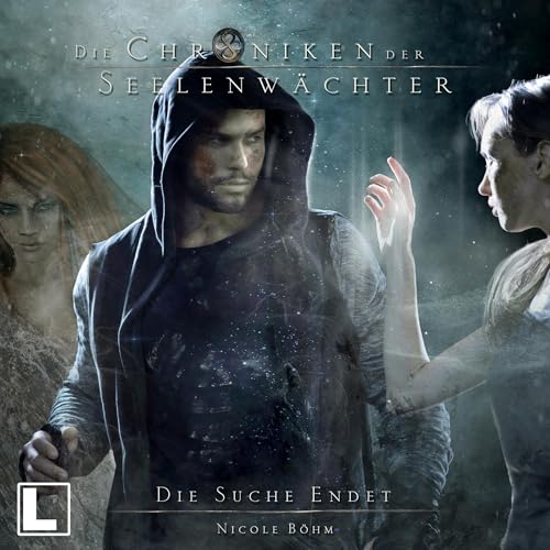 Die Suche endet: Die Chroniken der Seelenwächter 36