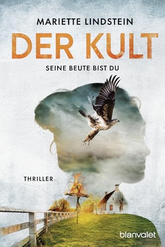 Der Kult - Seine Beute bist du: Thriller (Die Kult-Reihe 3)