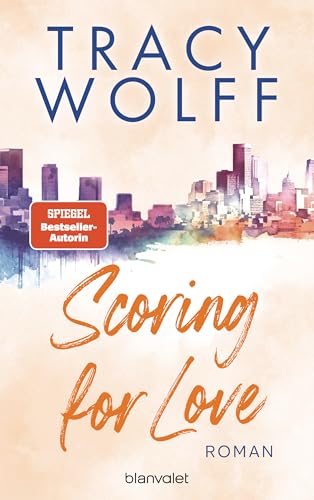 Scoring for Love: Roman - Heiße Footballer und noch heißere Flirts – die Sports-Romance-Reihe der SPIEGEL-Bestsellerautorin erstmals auf Deutsch! (San Diego Lightnings 2)
