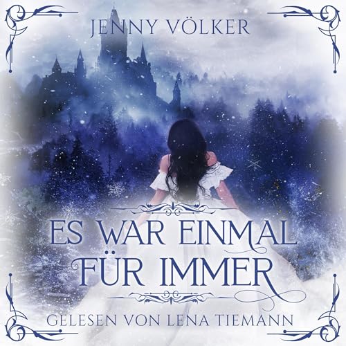 Es war einmal für immer: Märchen aus dem Zauberland