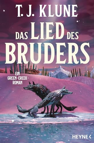 Das Lied des Bruders: Ein Green-Creek-Roman (Green-Creek-Romane 4)