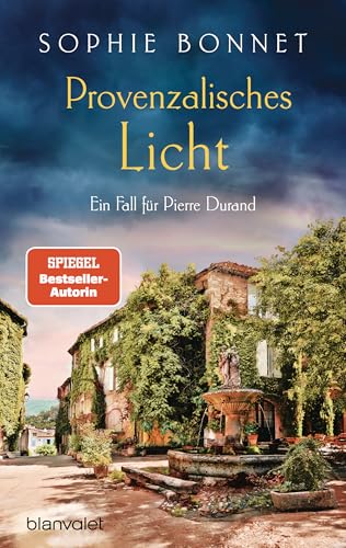 Provenzalisches Licht: Ein Fall für Pierre Durand (Die Pierre-Durand-Krimis 11)