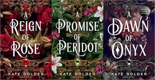 The Sacred Stones Trilogy (1 Dawn of Onyx, 2 Promise of Peridot and 3 Reign of Rose)