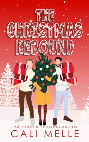 The Christmas Rebound: An MMF Holiday Novella