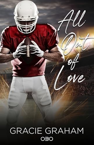 All out of Love (Boys of Riverside 3)