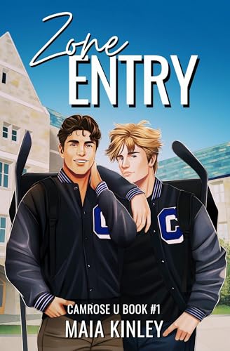 Zone Entry (Camrose U Book 1)