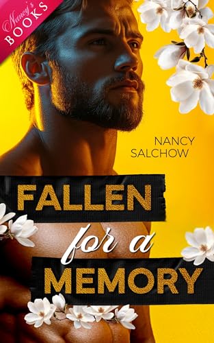 Fallen for a Memory (Enemies, Lovers and Surprises)