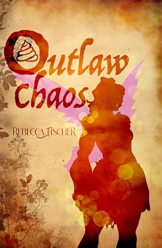 Outlaw Chaos (Die Chaos-Reihe)
