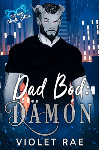 Dad Bod Damon (Dad Bod by Violet Rae)