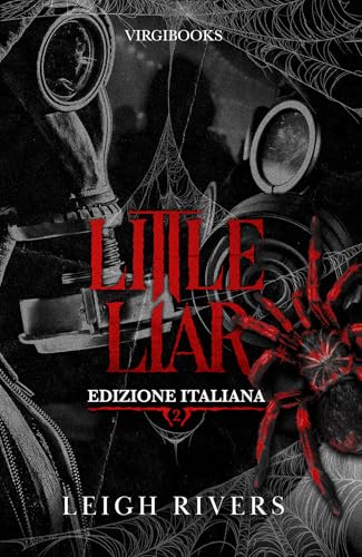 Little Liar: Edizione Italiana (La ragnatela del silenzio Vol. 2)