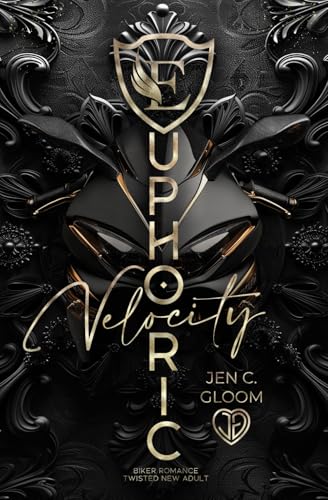 Euphoric Velocity (Euphorics, Band 1)