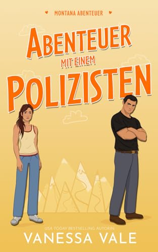 Abenteuer mit einem Polizisten (Montana Abenteuer, Band 5)
