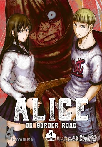 Alice on Border Road 4: Actionreicher Spin-off aus der Welt von Alice in Borderland: Eine Schülerin kämpft in einem postapokalyptischen Japan ums Überleben (Alice on Border Road: Doppelband-Edition)