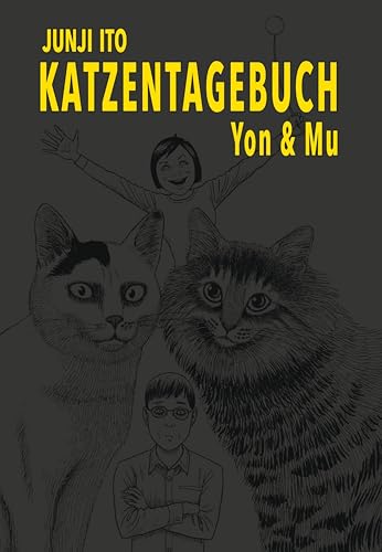 Katzentagebuch: Yon & Mu | Absurd-komisch-einfühlsame Katzengeschichten aus dem Alltag des Horrormeisters