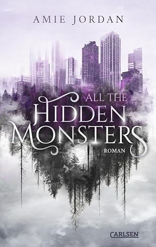 All The Hidden Monsters 1: All The Hidden Monsters: Sherlock meets Werwölfin in einer unwiderstehlichen Slow-Burn-Liebesgeschichte!