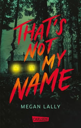 That's Not My Name: Psycho-Thriller über Amnesie - mit Gänsehautgarantie