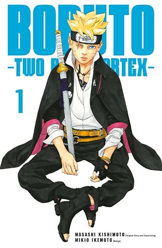 Boruto – Two Blue Vortex 1: Der spektakuläre Spin-off zu »Boruto – The next Generation«