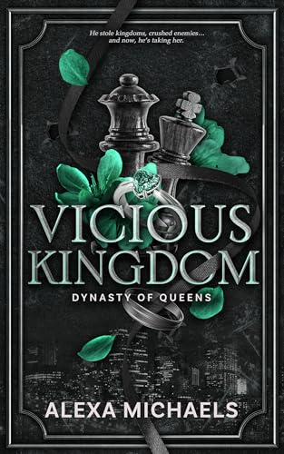 Vicious Kingdom: A Dark, Enemies to Lovers Mafia Romance (Dynasty of Queens)