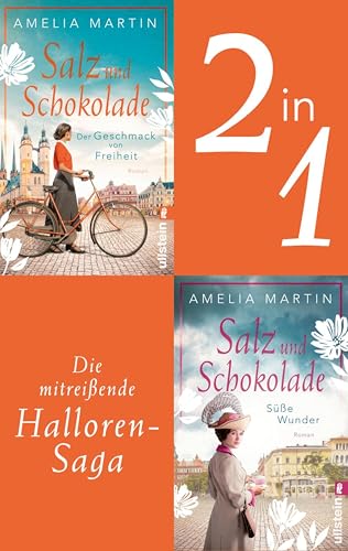 Salz und Schokolade (Die Halloren-Saga 1+2): Bundle | Band 1 + 2 der dramatischen Saga um die älteste Schokoladenfabrik