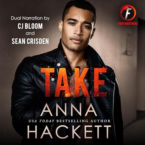 Take: A Brother's Best Friend Romance (Fury Brothers, Book 4)