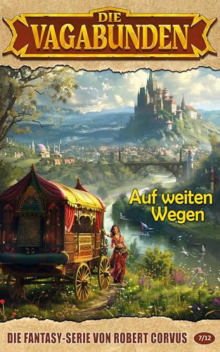 Auf weiten Wegen (Die Vagabunden 7)