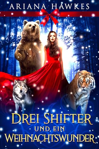 Drei Shifter und ein Weihnachtswunder (Bärenwandler-Weihnachtsromane)