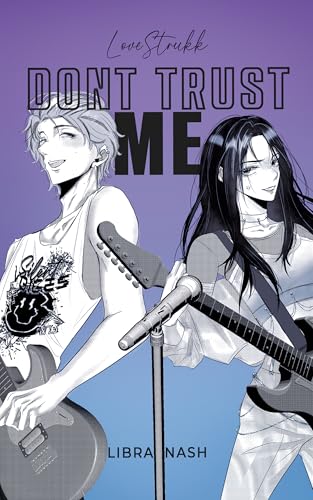 DON'T TRUST ME (LoveDisaster)