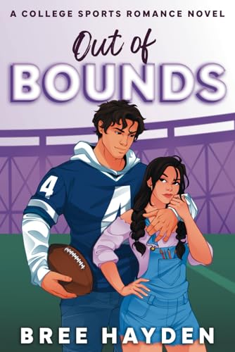 Out of Bounds: A Fake Relationship College Football Romance (Even The Score, Band 2)