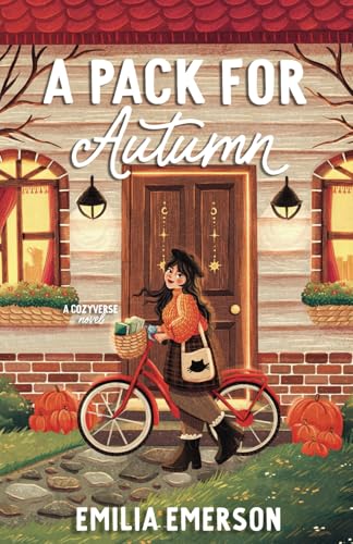 A Pack for Autumn: A Small Town Why Choose Romance (Cozyverse, Band 1)