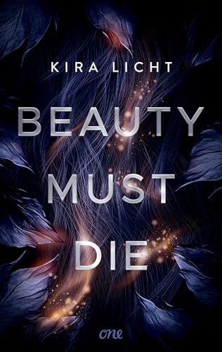 Beauty must die: Nervenaufreibende Suspense von Bestsellerautorin Kira Licht