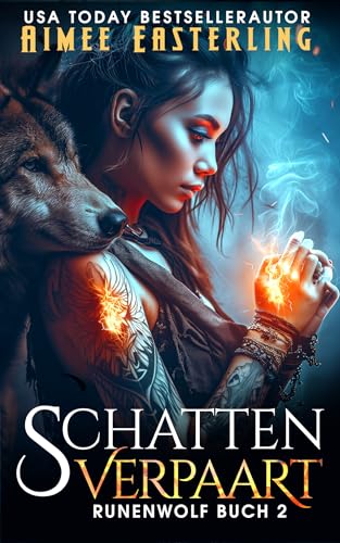 Schattenverpaart: Eine romantische Werwolf-Urban-Fantasy (Runenwolf 2)