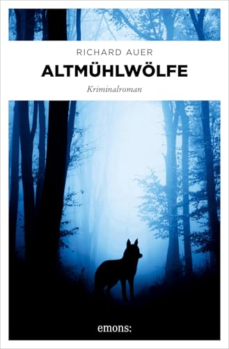 Altmühlwölfe (Altmühltal 11)