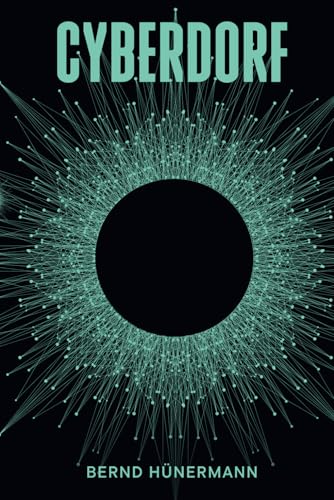 Neugeburt 2.0 - Band 1 - Cyberdorf