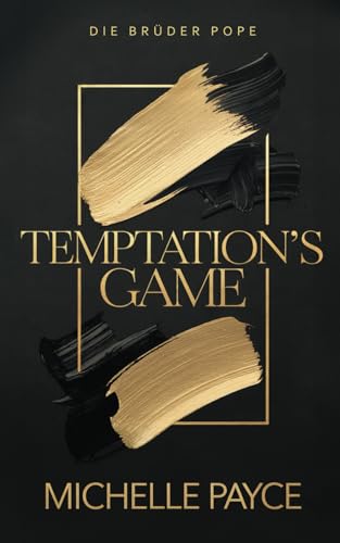 Temptation's Game: Die Brüder Pope