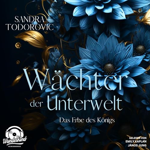 Das Erbe des Königs: Wächter der Unterwelt 2
