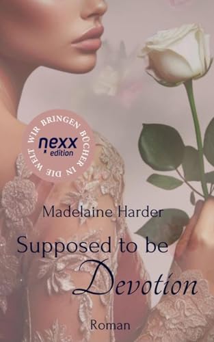 Supposed to be Devotion: Teil 3 der darkish Romance voller Herzschmerz, Intrigen und Geheimnissen inmitten der High Society (Shaded Hearts)