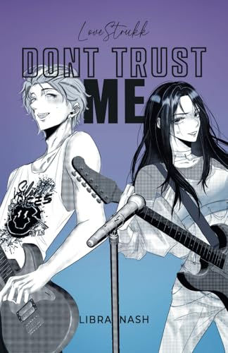 DON'T TRUST ME (LoveDisaster)