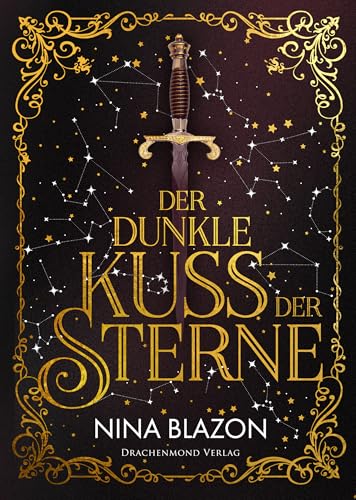 Der dunkle Kuss der Sterne