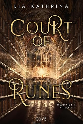 Court of Runes 1: Darkest Light: Romantische Runen-Fantasy