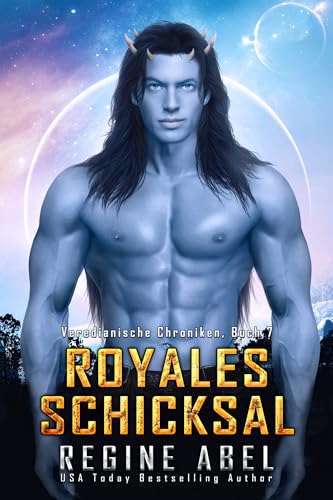 Royales Schicksal (Veredianische Chroniken 7)