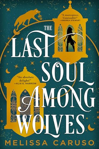 The Last Soul Among Wolves (The Echo Archives)