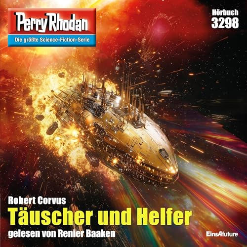 Täuscher und Helfer: Perry Rhodan 3298