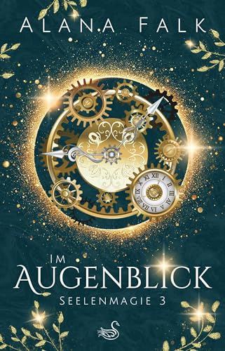 Im Augenblick (Seelenmagie 3)