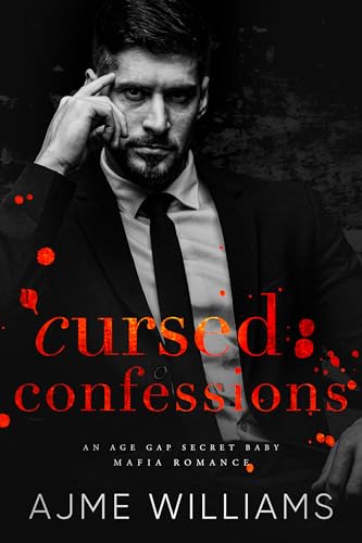 Cursed Confessions (German Translation): Mafia-Roman mit Altersunterschied und einem ungeplantem Baby (German Translation - Mafia Lords of Sin)