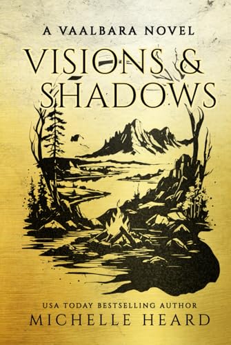 Visions & Shadows (A Vaalbara Novel, Band 1)